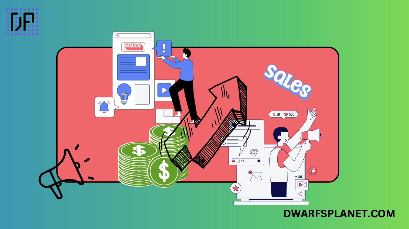 How to Increase sales DwarfsPlanet